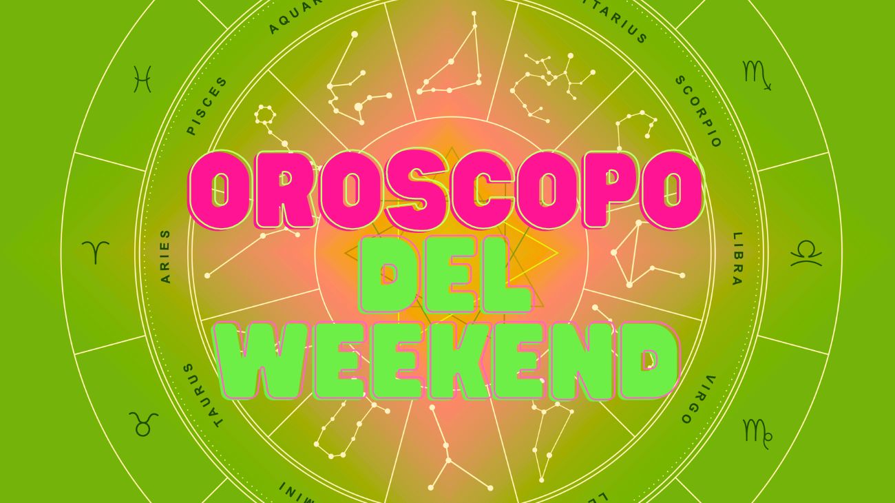 oroscopo weekend news